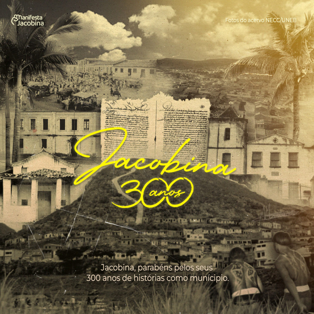 300 anos de história do município de Jacobina.